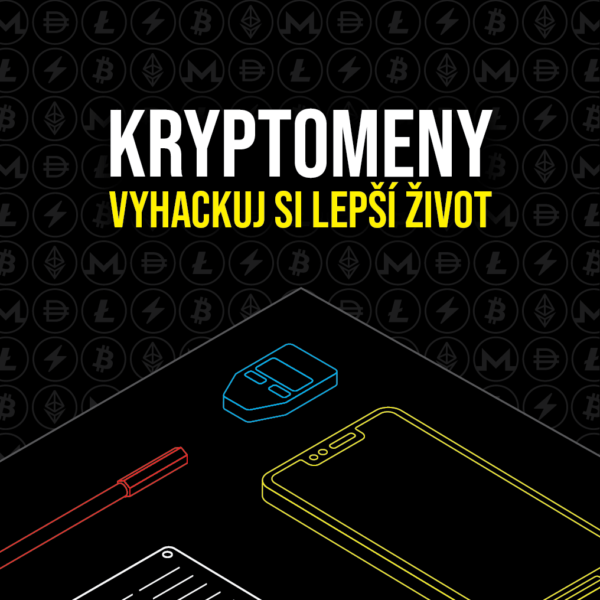 Kryptomeny vyhackuj si lepší život - kniha